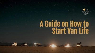 A Guide on How to Start Van Life